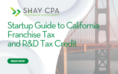 Startup Guide to California Franchise Tax and R&D Tax Credit